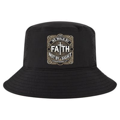For We Walk Faith Not By Sight Christian Bible Verse Cool Comfort Performance Bucket Hat