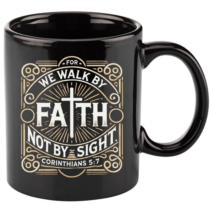 For We Walk Faith Not By Sight Christian Bible Verse 11oz C Handle Ceramic Mug