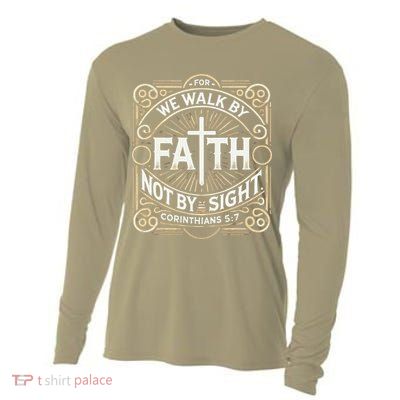 For We Walk Faith Not By Sight Christian Bible Verse Cooling Performance Long Sleeve Crew