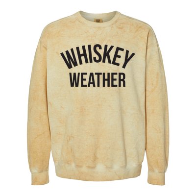 Funny Whiskey Weather Winter Holiday Colorblast Crewneck Sweatshirt