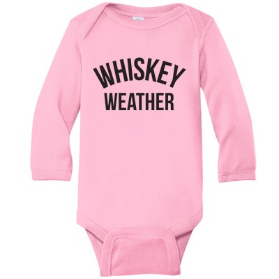 Funny Whiskey Weather Winter Holiday Baby Long Sleeve Bodysuit