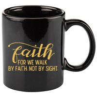 Faith We Walk By Faith Not By Sight Christian 11oz C Handle Ceramic Mug