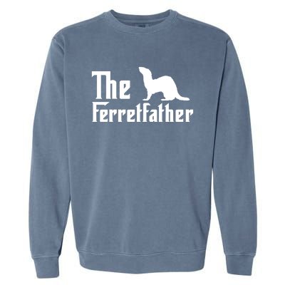 Ferret Whisperer Wildlife Animal Rodent Best Dad Ever Gift Garment-Dyed Sweatshirt