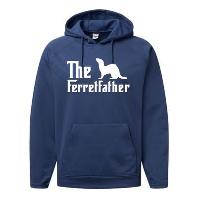 Ferret Whisperer Wildlife Animal Rodent Best Dad Ever Gift Performance Fleece Hoodie