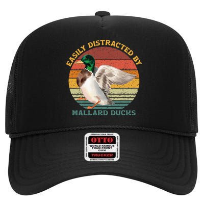 Funny Waterfowl Wild Birds Easily Distracted By Mallard Duck High Crown Mesh Back Trucker Hat