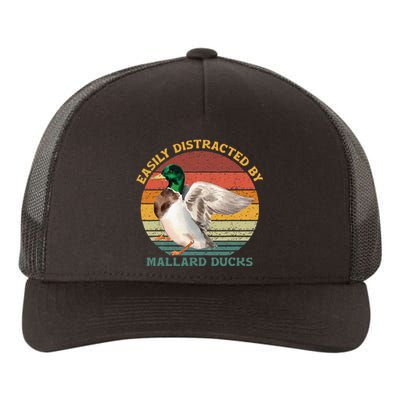 Funny Waterfowl Wild Birds Easily Distracted By Mallard Duck Yupoong Adult 5-Panel Trucker Hat