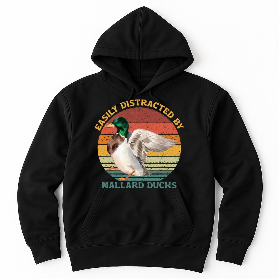 Funny Waterfowl Wild Birds Easily Distracted By Mallard Duck Hoodie