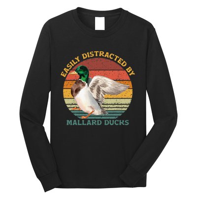 Funny Waterfowl Wild Birds Easily Distracted By Mallard Duck Long Sleeve Shirt