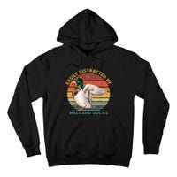 Funny Waterfowl Wild Birds Easily Distracted By Mallard Duck Tall Hoodie