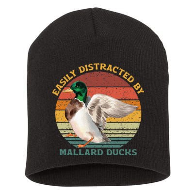 Funny Waterfowl Wild Birds Easily Distracted By Mallard Duck Short Acrylic Beanie