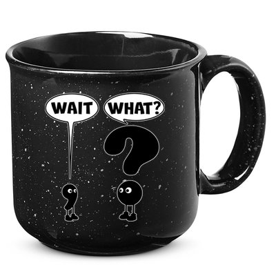 Funny Wait What Comma Question Mark Comic 15oz Campfire Ceramic Mug