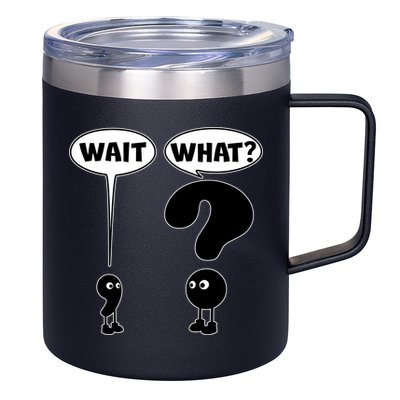 Funny Wait What Comma Question Mark Comic 12oz Stainless Steel Coffee Mug