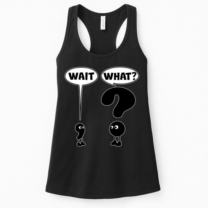 Funny Wait What Comma Question Mark Comic Womens Tank Top