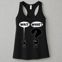 Funny Wait What Comma Question Mark Comic Womens Tank Top
