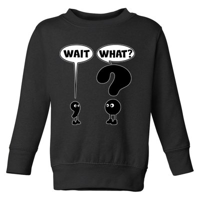 Funny Wait What Comma Question Mark Comic Toddler Sweatshirt