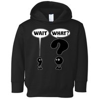 Funny Wait What Comma Question Mark Comic Toddler Hoodie