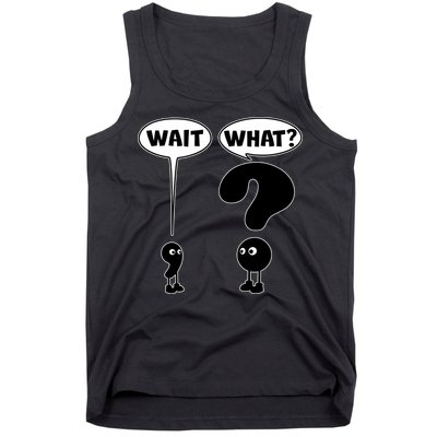 Funny Wait What Comma Question Mark Comic Tank Top