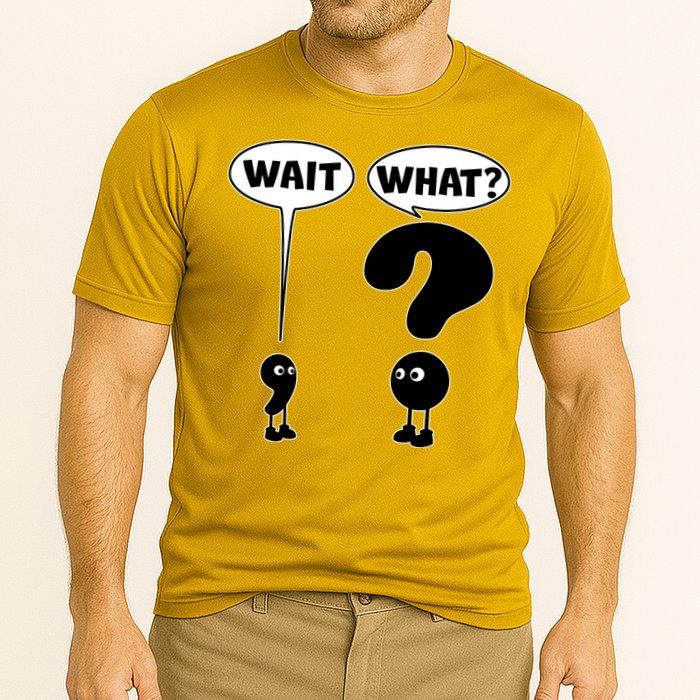 Funny Wait What Comma Question Mark Comic Performance Shirt