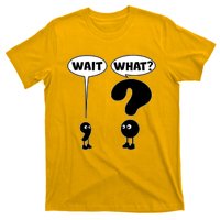 Funny Wait What Comma Question Mark Comic T-Shirt