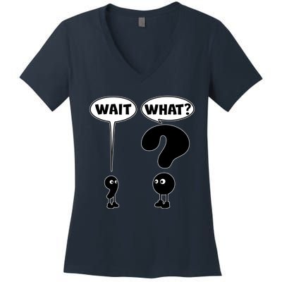 Funny Wait What Comma Question Mark Comic Women's V-Neck T-Shirt