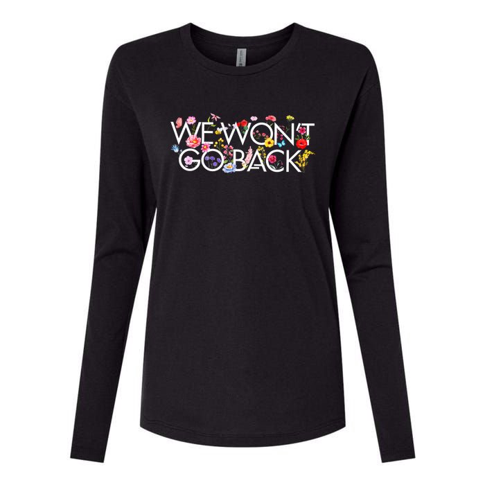 Floral We WonT Go Back Kamala Vote Madam President 2024 Womens Cotton Relaxed Long Sleeve T-Shirt