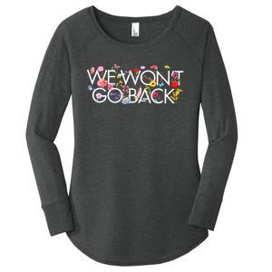 Floral We WonT Go Back Kamala Vote Madam President 2024 Women's Perfect Tri Tunic Long Sleeve Shirt