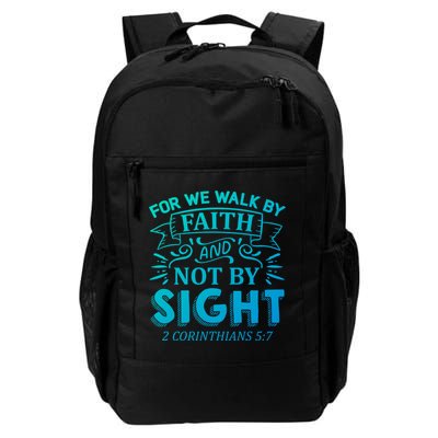 For We Walk By Faith And Not By Sight 2 Corinthians 5:7 Gift Backpack
