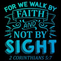 For We Walk By Faith And Not By Sight 2 Corinthians 5:7 Gift Bucket Hat