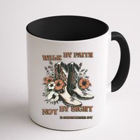 Faith We Walk By Faith Not By Sight Christian Mug