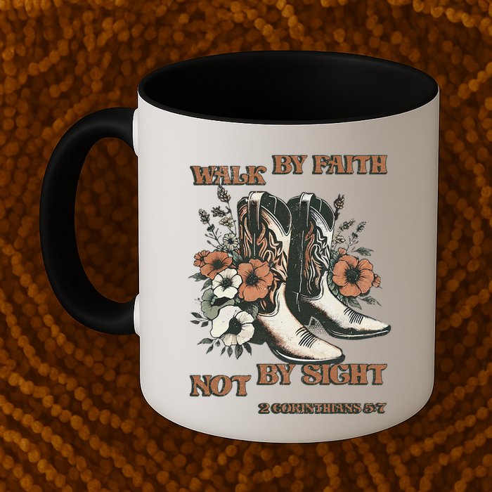 Faith We Walk By Faith Not By Sight Christian Mug