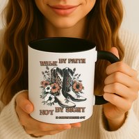 Faith We Walk By Faith Not By Sight Christian Mug