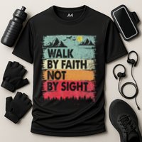 Faith We Walk By Faith Not By Sight Christian Cooling Performance Crew T-Shirt