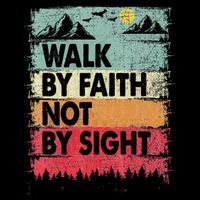 Faith We Walk By Faith Not By Sight Christian Cooling Performance Crew T-Shirt