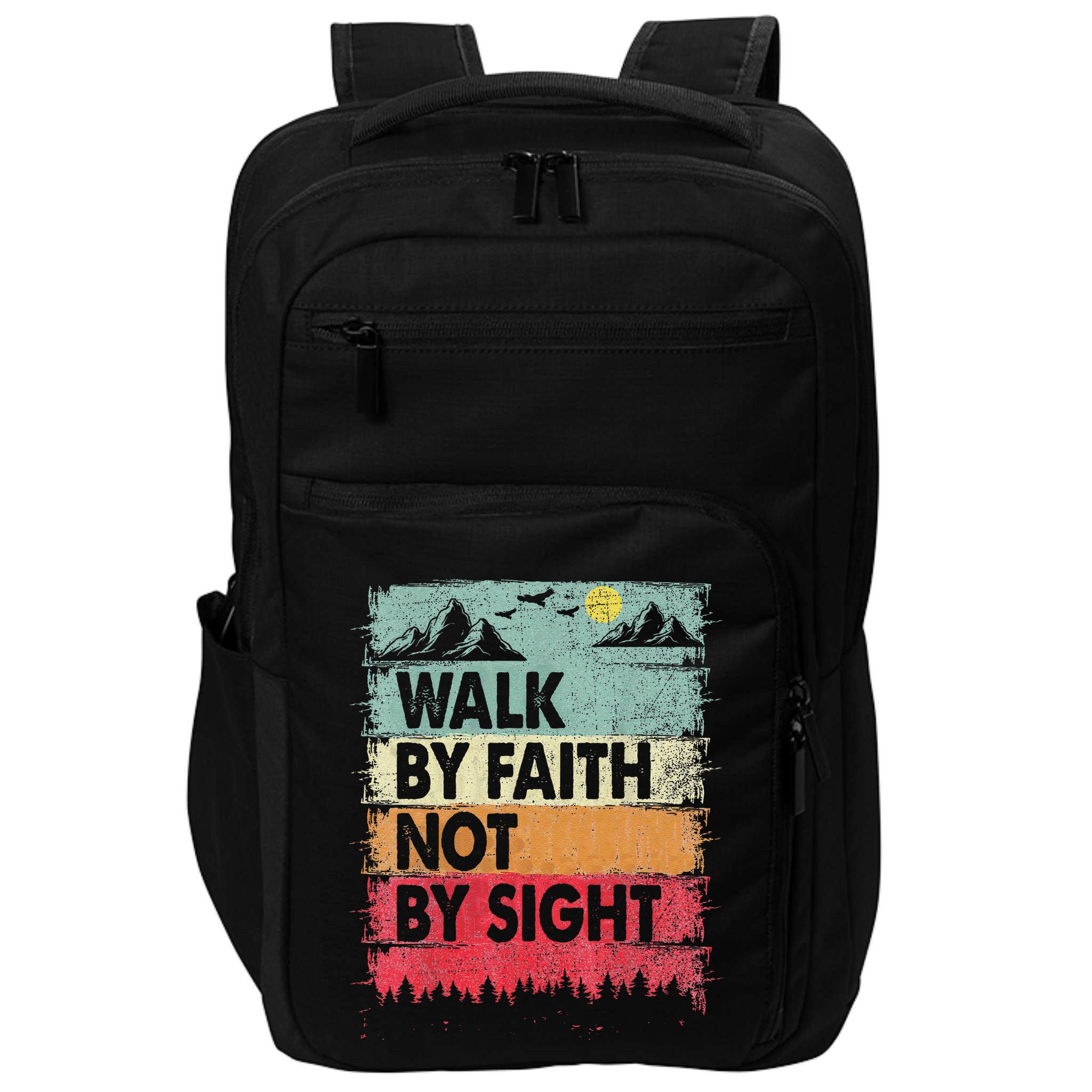 Faith We Walk By Faith Not By Sight Christian Impact Tech Backpack