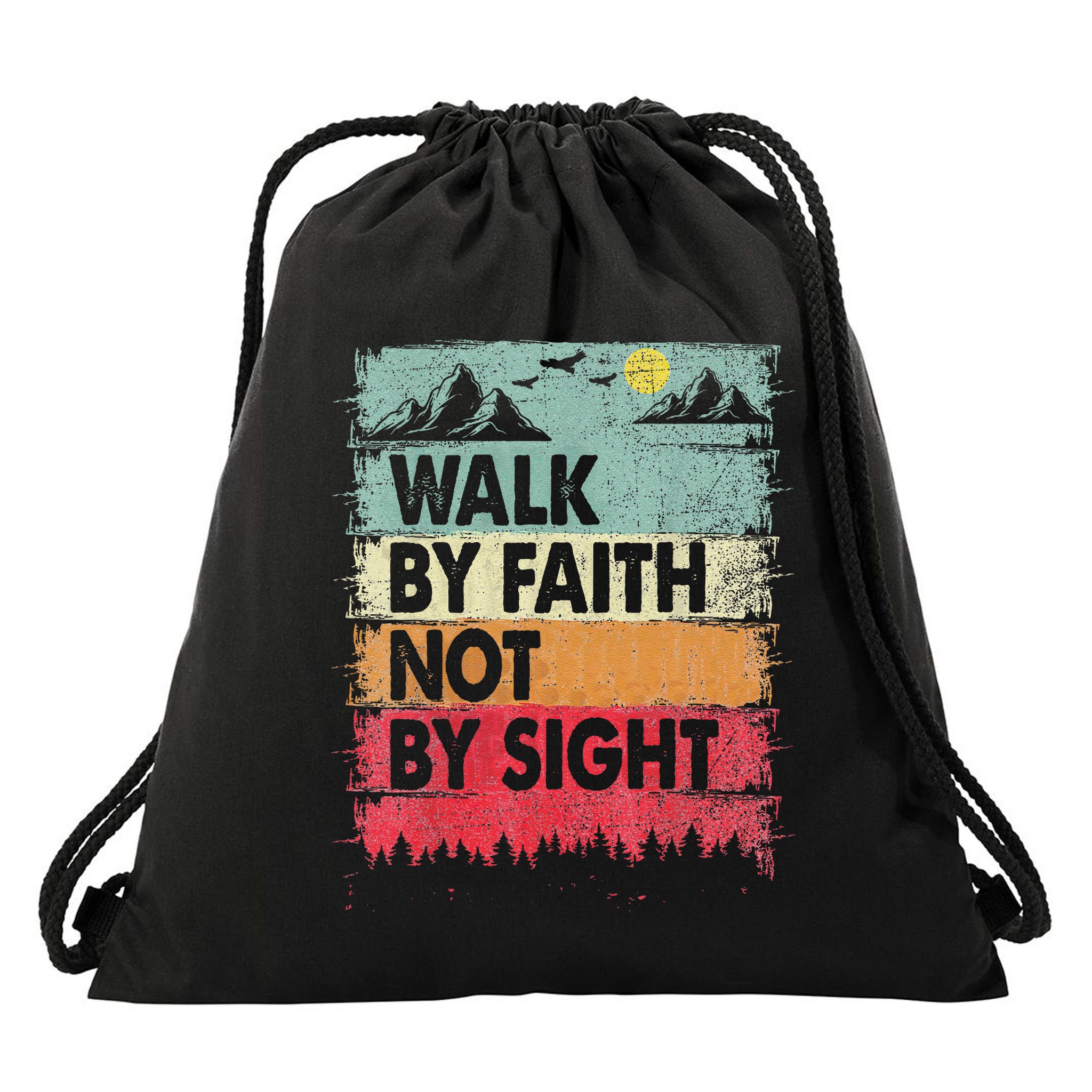Faith We Walk By Faith Not By Sight Christian Drawstring Bag
