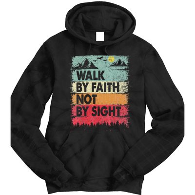 Faith We Walk By Faith Not By Sight Christian Tie Dye Hoodie