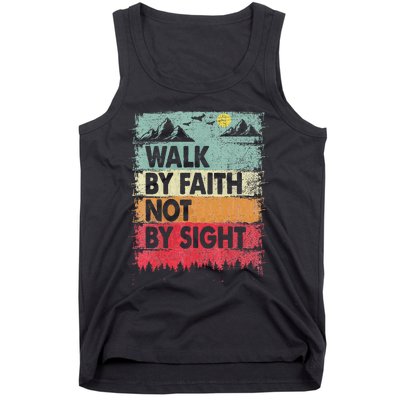 Faith We Walk By Faith Not By Sight Christian Tank Top