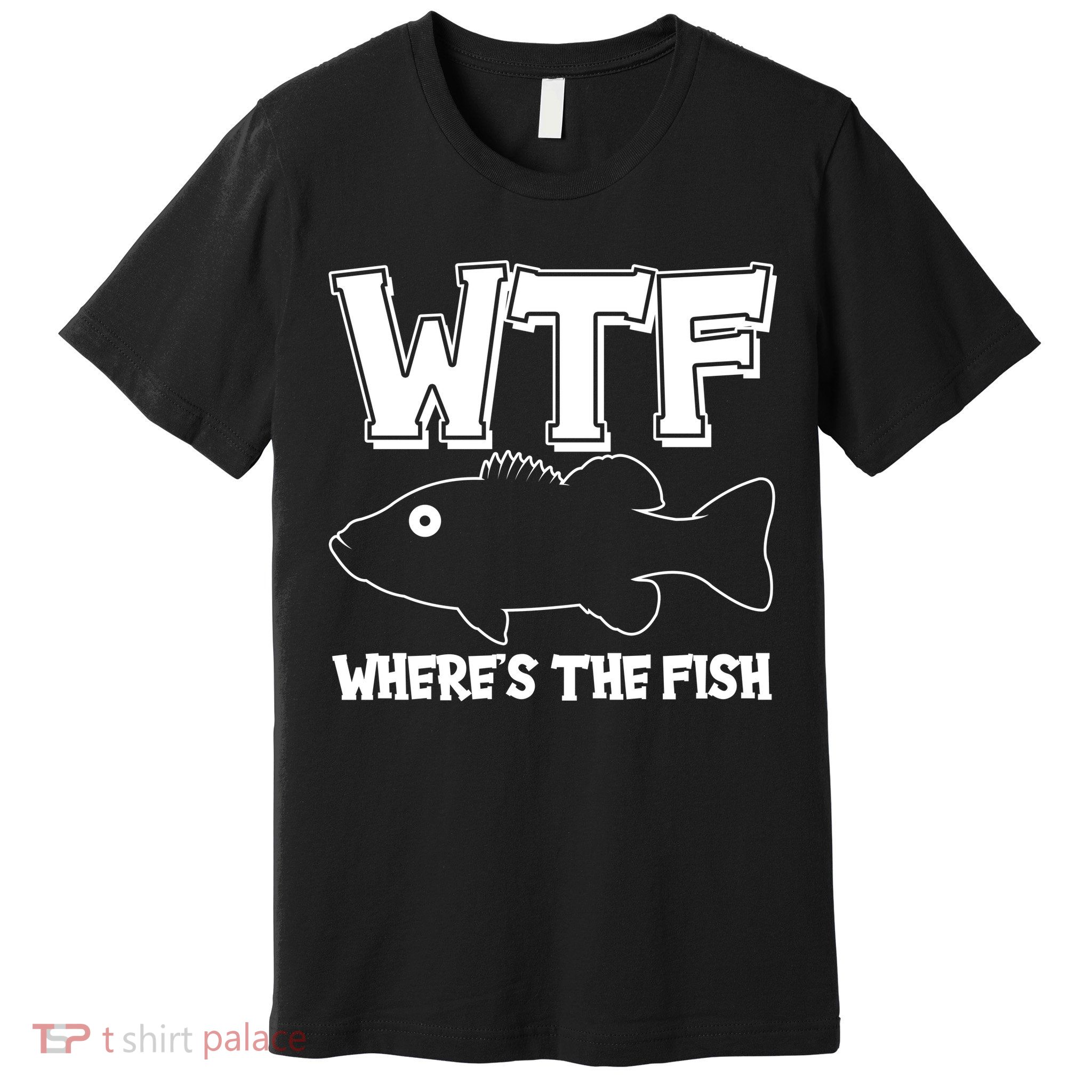 Funny WTF Wheres The Fish Premium T-Shirt