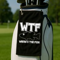 Funny WTF Wheres The Fish Golf Towel