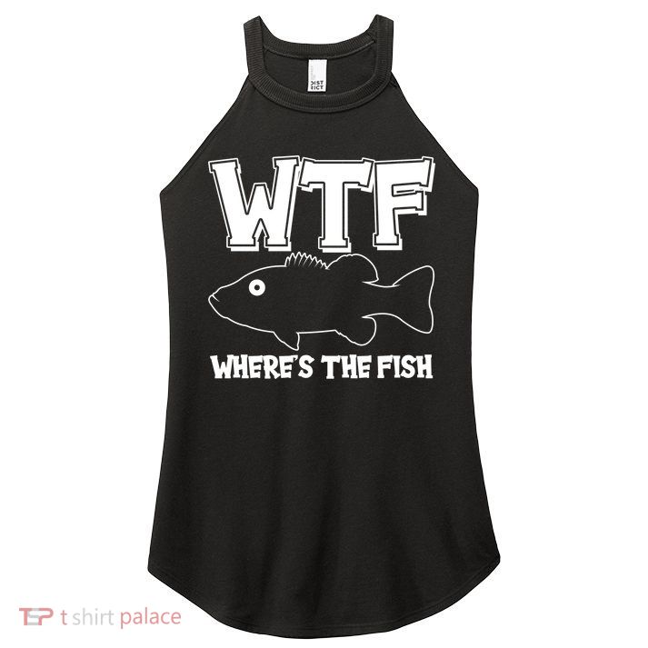 Funny WTF Wheres The Fish Women's Perfect Tri Rocker Tank