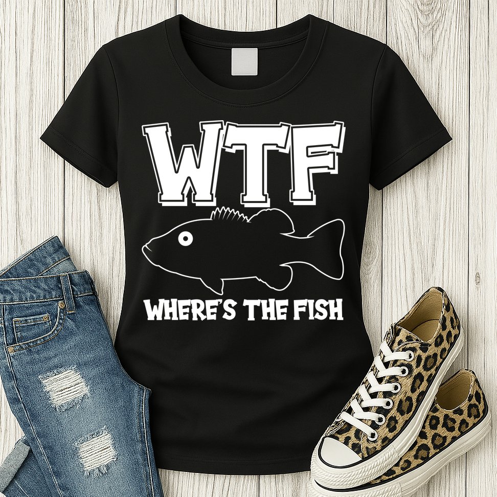 Funny WTF Wheres The Fish Womens T-Shirt