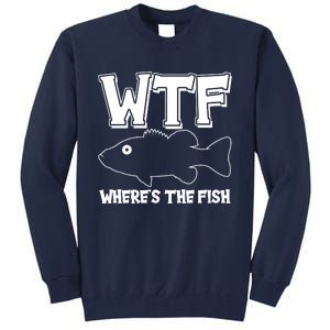 Funny WTF Wheres The Fish Tall Sweatshirt