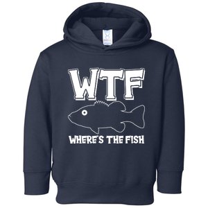 Funny WTF Wheres The Fish Toddler Hoodie