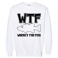 Funny WTF Wheres The Fish Garment-Dyed Sweatshirt