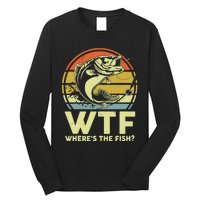 Fishing WTF Wheres The Fish Fisherman Funny Bass Dad Long Sleeve Shirt