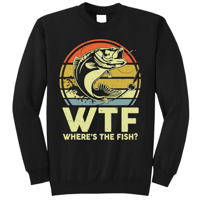 Fishing WTF Wheres The Fish Fisherman Funny Bass Dad Sweatshirt