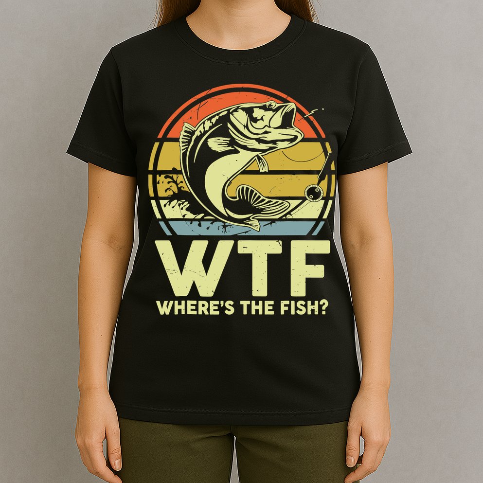Fishing WTF Wheres The Fish Fisherman Funny Bass Dad T-Shirt