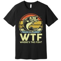 Fishing WTF Wheres The Fish Fisherman Funny Bass Dad Premium T-Shirt