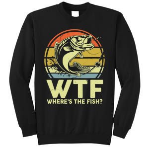 Fishing WTF Wheres The Fish Fisherman Funny Bass Dad Tall Sweatshirt