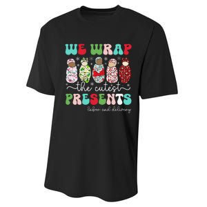 Fun We Wrap The Cutest Presents Labor And Delivery Christmas Performance Sprint T-Shirt